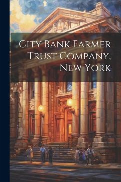 City Bank Farmer Trust Company, New York - Anonymous