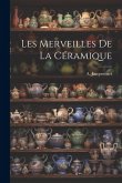 Les Merveilles de la Céramique