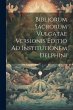 Bibliorum Sacrorum Vulgatae Versionis... - Bild 1
