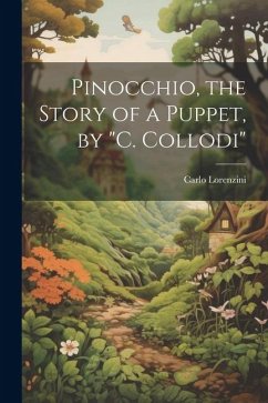 Pinocchio, the Story of a Puppet, by 