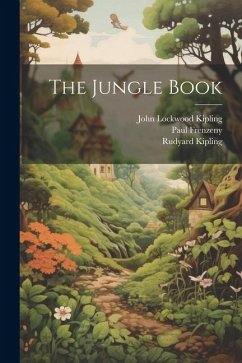 The Jungle Book - Kipling, Rudyard; Kipling, John Lockwood; Drake, W H