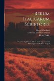 Rerum italicarum scriptores: Raccolta degli storici italiani dal cinquecento al millecinquecento Volume 19, pt.4