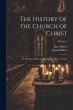 The History of the Church of Christ; On... - Bild 1
