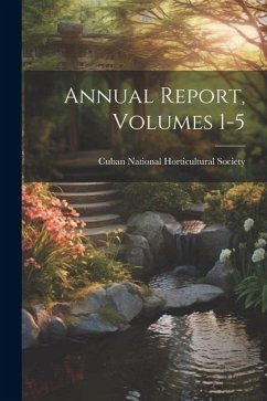 Annual Report, Volumes 1-5