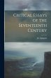 Critical Essays of the Seventeenth... - Bild 1
