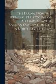The Fauna From the Terminal Pleistocene of Palegawra Cave, a Zarzian Occupation Site in Northeastern Iraq: Fieldiana, Anthropology, v. 63, no.3