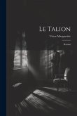 Le talion; roman