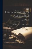 The Reminiscences Of Albert Pell: Edited With An Introd. By Thomas Mackay