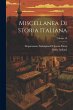 Miscellanea Di Storia Italiana; Volume... - Bild 1