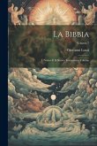 La Bibbia: L'Antico e il Nuovo Testamento Volume; Volume 7