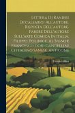 Lettera Di Ranieri De'calsabigi All'autore. Risposta Dell'autore. Parere Dell'autore Sull'arte Comica In Italia. Filippo. Polinice. Al Signor Francesc