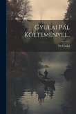 Gyulai Pál Költeményei...