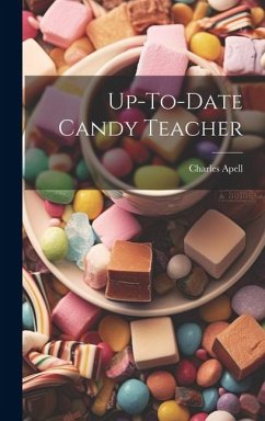 Up-To-Date Candy Teacher - Apell, Charles