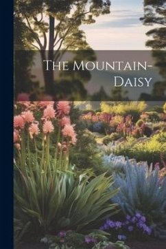 The Mountain-daisy - Anonymous