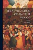 The Civilization of Ancient Mexico