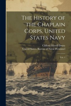 Cover The History of the Chaplain Corps, United States Navy