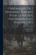 Chroniques de J. Froissart, publiées... - Bild 1
