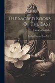 The Sacred Books Of The East: Buddhist Mahayana Texts, Pt. 1-2
