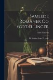 Samlede Romaner Og Fortællinger: Bd. Redaktør Lynge. Ny Jord...