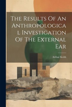 Cover The Results Of An Anthropological Investigation Of The External Ear