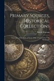 Primary Sources, Historical Collections: The Coins of the Sháhs of Persia, With a Foreword by T. S. Wentworth