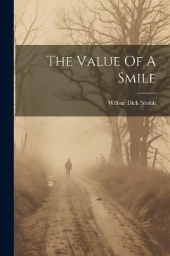 The Value Of A Smile - Nesbit, Wilbur Dick