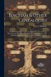 Bingham & Other Genealogies: The... - Bild 1