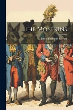 The Monikins - Cooper, James Fenimore