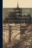 History Of The Mongols: From The 9th To The 19th Century, Volume 2, Issue 2