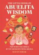 The Little Book of Abuelita Wisdom - Bild 1