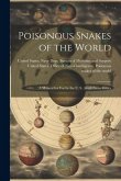 Poisonous Snakes of the World: A Manual for use by the U. S. Amphibious Forces