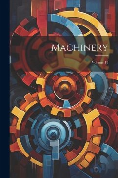 Machinery; Volume 13 - Anonymous