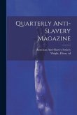 Quarterly Anti-slavery Magazine