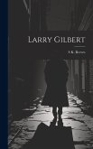 Larry Gilbert