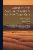 Guide to the Nature Treasures of New York City; American Museum of Natural History, New York Aquarium, New York Zoölogicl Park and Botanical Garden, B