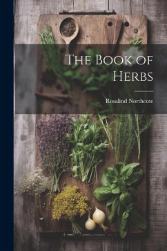 The Book of Herbs - Northcote, Rosalind