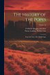 The History of the Popes: From the... - Bild 1
