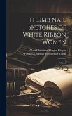 Thumb Nail Sketches of White Ribbon Women: Official