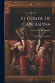 El Conde De Candespina: Novela Histórica Original