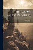 The Twelve Minor Prophets
