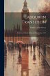 Labour in Transition; a Survey of... - Bild 1
