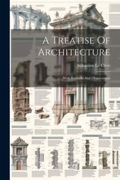 A Treatise Of Architecture - Clerc, Sébastien Le