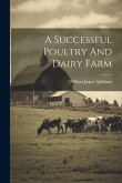 A Successful Poultry And Dairy Farm