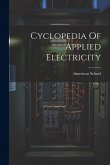 Cyclopedia Of Applied Electricity