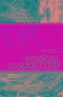 Physical Climatology (For SAARC Countires Only) - Sellers, Williams