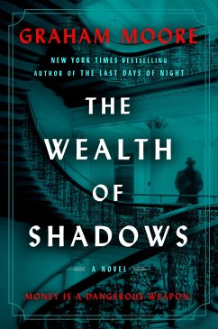 The Wealth of Shadows - Moore, Graham