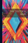 The Test Of A Man