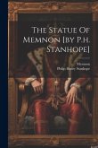 The Statue Of Memnon [by P.h. Stanhope]