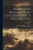 Klopstock's Messiah [Tr.] by G.H.C. Egestorff. 4 Vols. [In 2 Pt.].; Volume 3