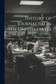 History of Journalism in the United States